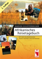 Marion Schifferdecker - AFRIKANISCHES REISETAGEBUCH