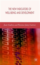 Gadrey, J Gadrey, J. Gadrey, Jean Gadrey, Jean Jany-Catrice Gadrey, F Jany-Catrice... - New Indicators of Well-Being and Development