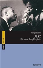Arrigo Polillo, Hans J Schaal, Hans-J&uuml;rge Schaal, Hans-J&uuml;rgen Schaal - Jazz, Die neue Enzyklop&auml;die