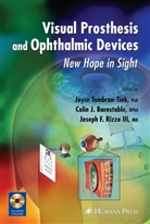 Colin J. Barnstable, Joseph F Rizzo, Coli J Barnstable, Colin J Barnstable, Joseph F. Rizzo, Joyce Tombran-Tink - Visual Prosthesis and Ophthalmic Devices