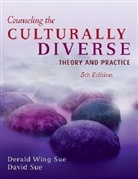David Sue, Derald Wing Sue, Derald Wing Sue Sue - Counseling the Culturally Diverse