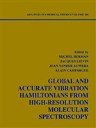 Campargue, Herman, Michel Herman, Michel (University Libre De Bruxelles Herman, Michel Lievin Herman, HERMAN MICHEL LIEVIN JACQUES VAN... - Global and Accurate Vibration Hamiltonians From High Resolution