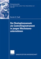 Kerstin Faass - Der Realoptionsansatz als Controllinginstrument in jungen Wachstumsunternehmen