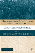 Galvan, D Galvan, D. Galvan, Dennis C. Galvan, Sil, Sil... - Reconfiguring Institutions Across Space and Time