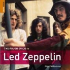 Nigel Williamson - The Rough Guide to Led Zeppelin