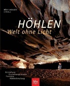 Remy Wenger, R&eacute;my Wenger - H&ouml;hlen - Welt ohne Licht