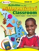 Carolyn Chapman, Carolyn M Chapman, Carolyn M M Chapman, Carolyn M. Chapman, Chapman Carolyn M., Gayle H Gregory... - Activities for the Differentiated Classroom: Grade Three