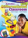 Carolyn Chapman, Carolyn M Chapman, Carolyn M M Chapman, Carolyn M. Chapman, Chapman Carolyn M., Gayle H Gregory... - Activities for the Differentiated Classroom: Math, Grades 6-8