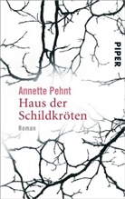 Annette Pehnt - Haus der Schildkr&ouml;ten
