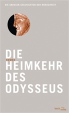 Homer, Homer, Primavesi, Olive Primavesi, Oliver Primavesi, Wolfgan Schadewaldt... - Die Heimkehr des Odysseus