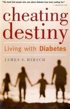 James S Hirsch, James S. Hirsch - Cheating Destiny