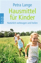 Petra Lange - Hausmittel für Kinder