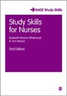 Tom Mason, Mason Tom, Elizabeth Mason-Whitehead, Elizabeth Mason Mason-Whitehead, Elizabeth/ Mason Mason-Whitehead, Mason-Whitehead Elizabeth... - Study Skills for Nurses