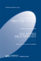 Francesco Fiorucci - La scienza militare antica - Das antike Milit&auml;rwesen