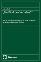 Andrea Czelk - "Ein Kind des Verkehrs"?