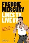 Pop Press - Freddie Mercury Lines to Live By