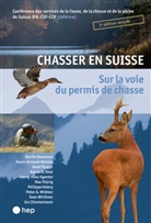 Jagd- und Fischereiverwalterkonferenz der Schweiz, Jagd- und Fischereiverwalterkonferenz der Schweiz JFK-CSF-CCP - Chasser en Suisse