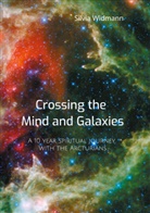 Silvia Widmann - Crossing the Mind and Galaxies