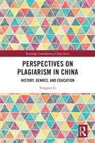 Yongyan Li - Perspectives on Plagiarism in China