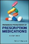 Rose Matheson, Rose (Queen Margaret University Matheson - Paramedic Pocketbook of Prescription Medications