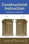 Sigmund Duffy Tobias, Thomas M Duffy, Thomas M. Duffy, Duffy Thomas M., Sigmund Tobias, Tobias Sigmund - Constructivist Instruction