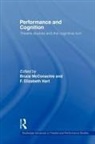 Bruce Mcconachie, F Elizabeth Hart, F. Elizabeth Hart, Hart F. Elizabeth, Bruce Mcconachie, McConachie Bruce - Performance and Cognition