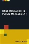David E McNabb, David E. Mcnabb - Case Research in Public Management