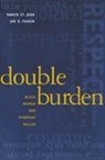 Joe R Feagin, Yanick St Jean - Double Burden