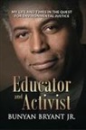 Bunyan Bryant - Educator and Activist