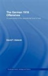 David T Zabecki, David T. Zabecki, Zabecki David T., David Zebecki - German 1918 Offensives
