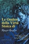 James H. Smith - Le Ombre della Virt&ugrave; Stoica di Marco Aurelio