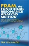 Erik Hollnagel - Fram: The Functional Resonance Analysis Method