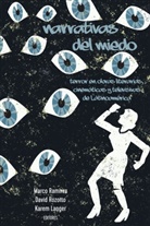 Karem Langer, Marco Ram&iacute;rez, Ramirez Marco, David Rozotto - Narrativas del miedo
