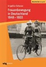 Angelika Schaser, Uwe Puschner - Frauenbewegung in Deutschland 1848-1933