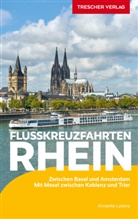 Annette Lorenz, Annette Lorenz - TRESCHER Reisef&uuml;hrer Flusskreuzfahrten Rhein