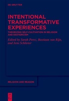 Bastiaan Benjamin van Rijn, Sarah Perez, Bastiaan Benjamin van Rijn, Bastiaan van Rijn, Jens Schlieter, Bastiaan van Rijn... - Intentional Transformative Experiences
