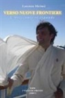 Lorenzo Sbrinci, Helen Star - Verso Nuove Frontiere