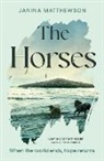 Janina Matthewson, Matthewson Janina - The Horses