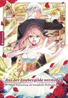 Shuusui Hazuki, Nec&ouml;mi, Yasuyuki Torikai - Aus der Zaubergilde versto&szlig;en - Mein Neuanfang als k&ouml;nigliche Hofmagierin 02
