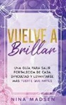 Special Art Development, Nina Madsen - Vuelve a Brillar
