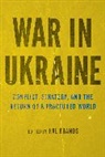 Hal Brands, Hal (Henry A. Kissinger Distinguished Prof Brands, Hal Brands, Brands Hal - War in Ukraine