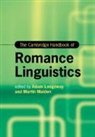 Adam (University of Cambridge) Maiden Ledgeway, Adam Ledgeway, Adam (University of Cambridge) Ledgeway, Ledgeway Adam, Martin Maiden, Martin (University of Oxford) Maiden... - Cambridge Handbook of Romance Linguistics