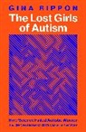 Gina Rippon - The Lost Girls of Autism