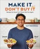 Matt Remoroza - Make It, Don't Buy It