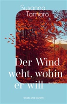 Susanna Tamaro - Der Wind weht, wohin er will