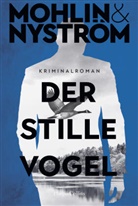 Peter Mohlin, Peter Nystr&ouml;m - Der stille Vogel