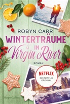Robyn Carr - Wintertr&auml;ume in Virgin River