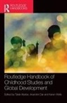 Tatek Abebe, Tatek Dar Abebe, Tatek Abebe, Abebe Tatek, Anandini Dar, Karen Wells... - Routledge Handbook of Childhood Studies and Global Development