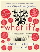 Randall Munroe, Randall Munroe - What If? 10th Anniversary Edition