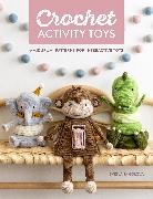 Svetlana Golova - Crochet Activity Toys